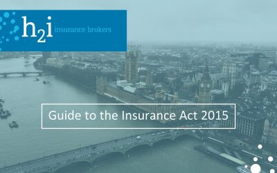 Insurance Act 2015: What Does It Mean For You? [FREE DOWNLOAD]
